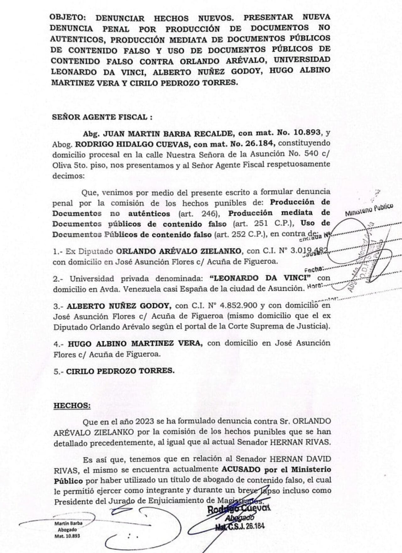 Presentación de la denuncia penal ante el Ministerio Público pidiendo la imputación delexdiputado Orlando Arévalo, y otras personas, por presunto título falso de abogado